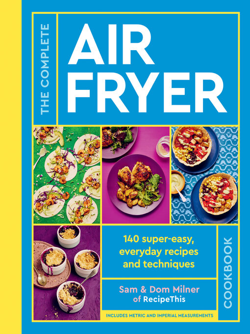 Title details for The Complete Air Fryer Cookbook by Sam Milner - Available